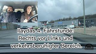 Ilaydas 4. Fahrstunde Rechts vor Links und verkehrsberuhigter Bereich.#fahrschule