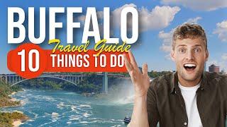 TOP 10 Things to do in Buffalo New York 2023