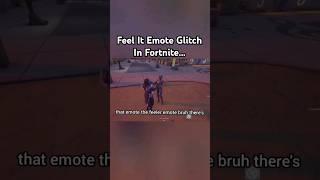 Feel It Emote Glitch In Fortnite...