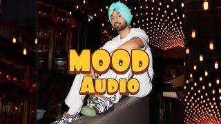 Diljit Dosanjh - Mood  FULL AUDIO 