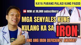 Mga SENYALES Na KULANG ka sa IRON