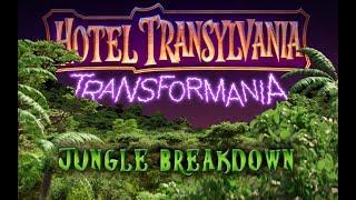 HOTEL TRANSYLVANIA TRANSFORMANIA  Jungle Breakdown