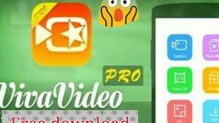 How to download vivavideo pro free on android