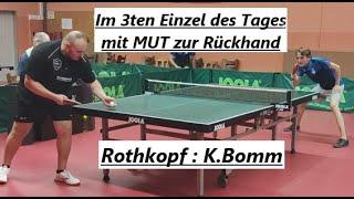 Wenn der Gegener stärker spielt als der TTR Wert & Pre Match Talk  T.Rothkopf1535  K.Bomm1389