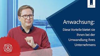 Anwachsung Diese Vorteile bietet sie bei der Umwandlung Ihres Unternehmens  Breit Steuerberatung