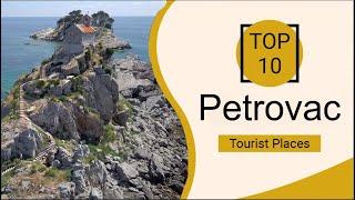 Top 10 Best Tourist Places to Visit in Petrovac  Montenegro - English