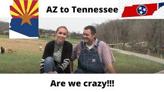 Arizona to Tennessee - Why we left everything and moved