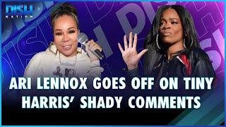 Ari Lennox Goes Off On Tiny Harris’ Shady Comments