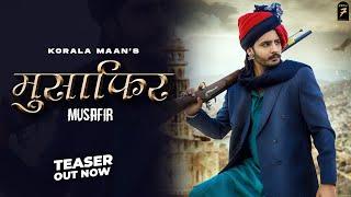 Korala Maan  MUSAFIR Teaser  Gurlej Akhtar  Desi Crew  TEAM7PICTURE  Team7