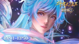 ENG SUB  Soul Land 2 The Peerless Tang Clan  EP01-50 Full Version  Tencent Video-ANIMATION