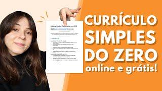 COMO CRIAR UM CURRÍCULO ONLINE DE GRAÇA passo a passo para montar um currículo simples do zero