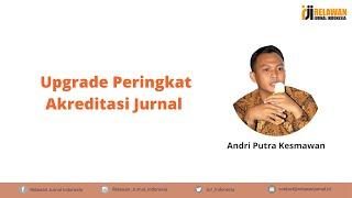 Upgrade Peringkat Akreditasi Jurnal