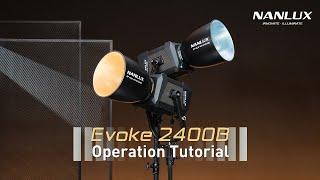 Evoke 2400B  Operation Tutorial