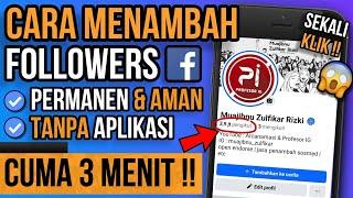 Cara Menambah Followers Facebook Dengan Cepat Tanpa Aplikasi dan GRATIS Join - Tambah Pengikut FB