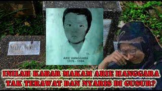 Inilah Kabar Makam Arie Hanggara Tidak Terawat & Hampir digusur?