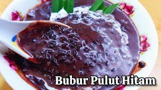 Healthy Summer Dessert Bubur Pulut Hitam Black Glutinous Rice Porridge Recipe incredibly good 