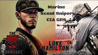 Scout Sniper Luke Hamilton Pt 2 The Savage Actual Podcast