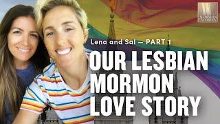 A Mormon Lesbian Love Story - Lena Schwen & Sal Osborne from Hulu’s Mormon No More  Ep. 1502