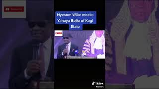 Wike mocks Yahaya Bello  Funny  Click the subscribe button and also like