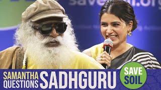 Samantha In Conversation With Sadhguru  Samantha Questions Sadhguru  Save Soil  Manastars