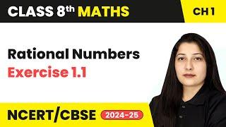 Rational Numbers - Exercise 1.1  Class 8 Mathematics Chapter 1  CBSE 2024-25