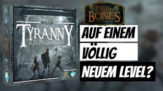 REVIEW Too Many Bones Kampagne  Age of Tyranny  Lohnt sich die Kampagne?