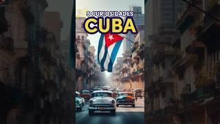 5 Curiosidades de #Cuba  #curiosidades #sabiasque #datoscuriosos #cubalibre