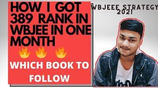 WBJEE STRATEGY  HOW I GOT 389 RANK IN 1 MONTH