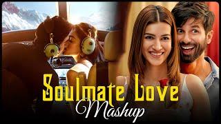 Soulmate Love Mashup  Romantic Love Mashup  Bollywood Love Songs 2024  Love Mashup Best Of 2024