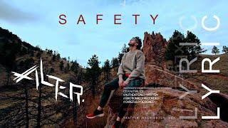 Alter. - Safety Official Lyric Video