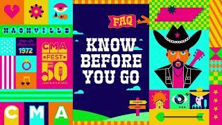 Know Before You Go  CMA Fest