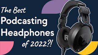 Best Headphones for Podcasting?  RØDE NTH-100 Review
