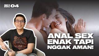 Anal Sex enak tapi nggak aman - Sex Education Eps 04 #SexEducation #KataDokDan