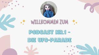 Podcast Nr. 1 - Die UFO-Parade