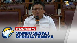 BREAKING NEWS - Ferdy Sambo Minta Maaf ke Presiden dan Kapolri