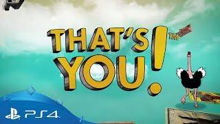 Thats You  Launch Trailer  PS4