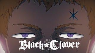 Black Clover - Opening 7 v2 HD