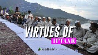 Virtues of IFTARI  New Video Ramadan 2018