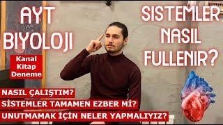 SİSTEMLER NASIL FULLENİR?  AYT Biyoloji Nasıl Çalışılır?  Biyoloji Ezber Mi?  YKS TYT AYT