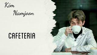 ASMR Namjoon  Cafeteria 