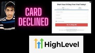 Gohighlevel Free trial signup Cards declined ? Do this to fix itGet 1 to 1 support & setup free