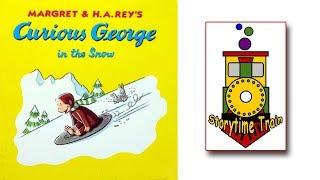 Curious George in the Snow  Kids Books