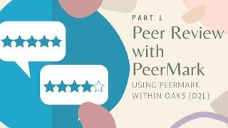 PeerMark for Peer Review Step 1 - Creating Initial Assignment