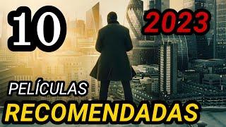 Top 10 Películas RECOMENDADAS Para Ver en 2023  Últimos Estrenos 