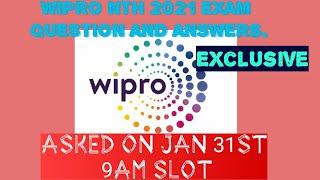 WIPRO NTH 2021 Questions and answers of Jan 31st 9 am slot.