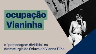 O personagem dividido na dramaturgia de Oduvaldo Vianna Filho