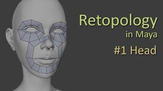 Retopology Quad Draw A Female 3D Model in Maya #1 Head Face Danny Macs Style