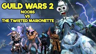 Guild Wars 2 Noobs vs The Twisted Marionette Funny Moments