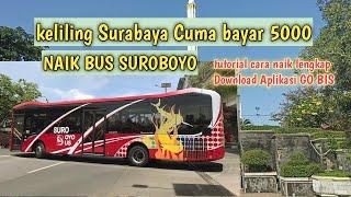 CARA NAIK BUS SUROBOYO TERBARU  BAYAR CUMA 5000