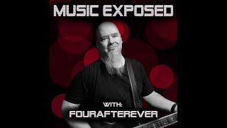 Music Exposed Episode 21  FourAfterEver